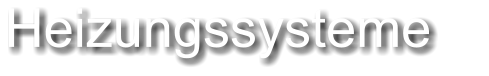 Heizungssysteme