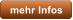 mehr Infos