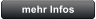mehr Infos